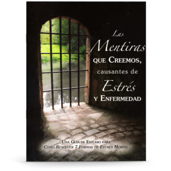 Las Mentiras que Creemos Causantes de Estrés y Enfermedad