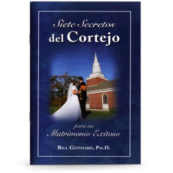 Siete Secretos del Cortejo para un Matrimonio Exitoso