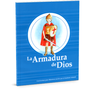 Instituto Infantil - La Armadura de Dios (Currículum del Maestro)