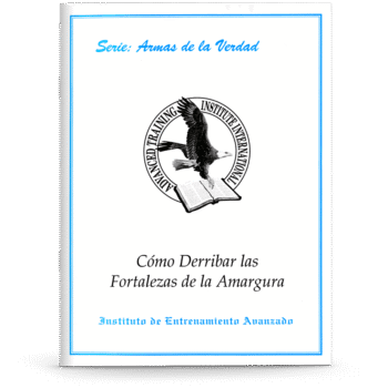 Cómo Derribar Las Fortalezas de Amargura